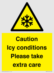Caution Icy conditions please take extra care